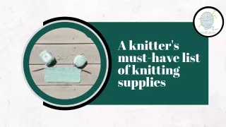 Knitting Supplies Every Knitter Should Have