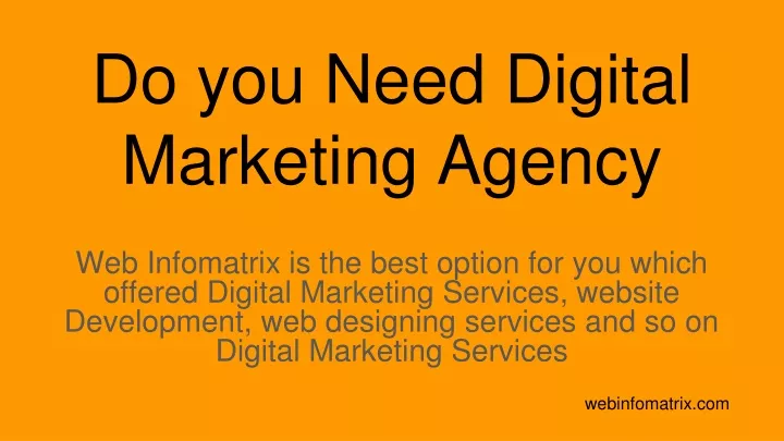 do you need digital marketing agency