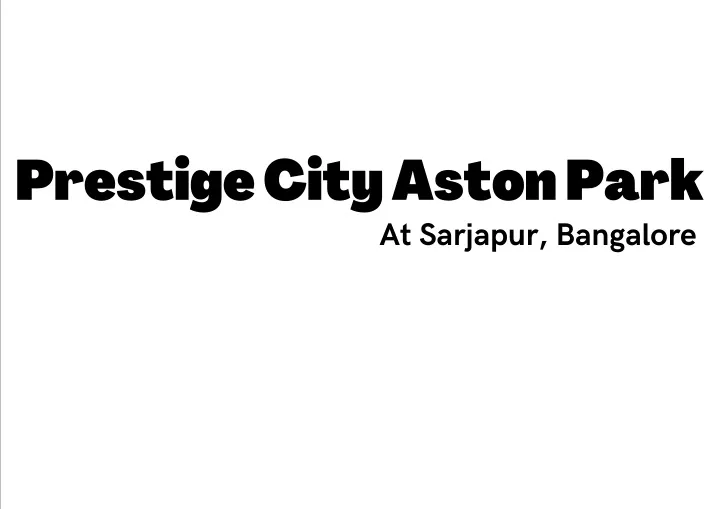 prestige city aston park