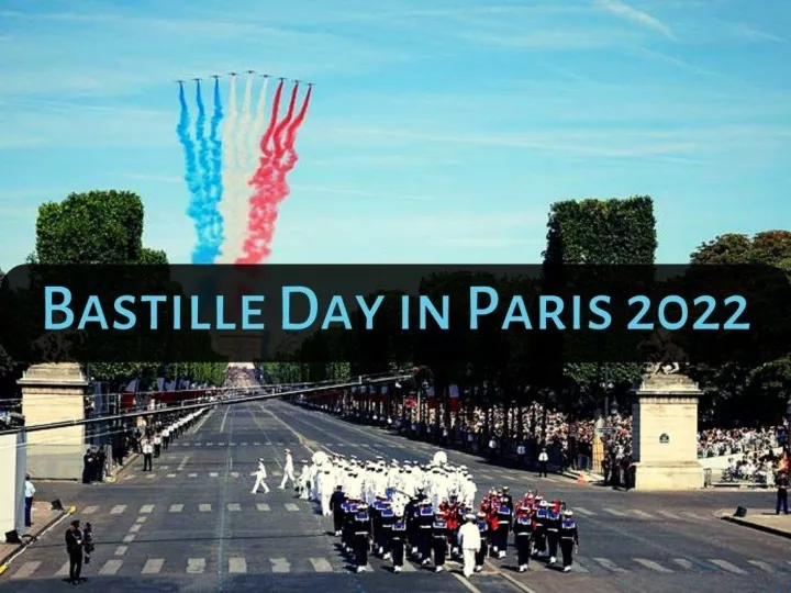 france celebrates bastille day