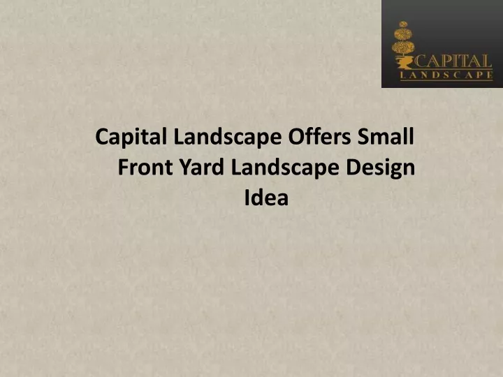 capital landscape offers small front yard