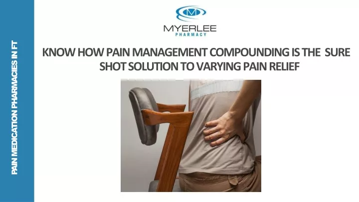 know how pain management compounding is the sure shot solution to varying pain relief