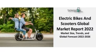 electric bikes and scooters global marketreport