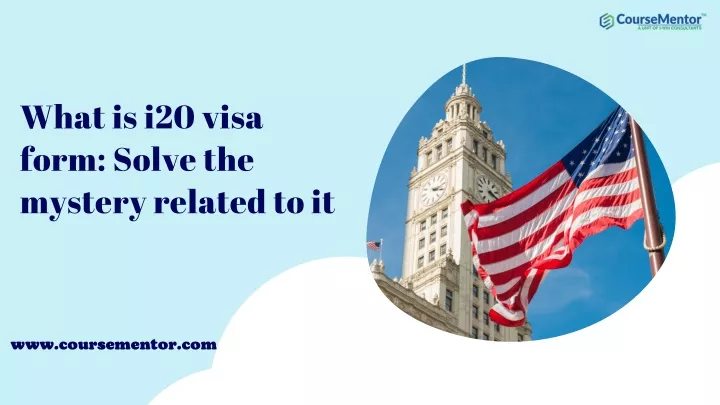 what is i20 visa form solve the mystery related