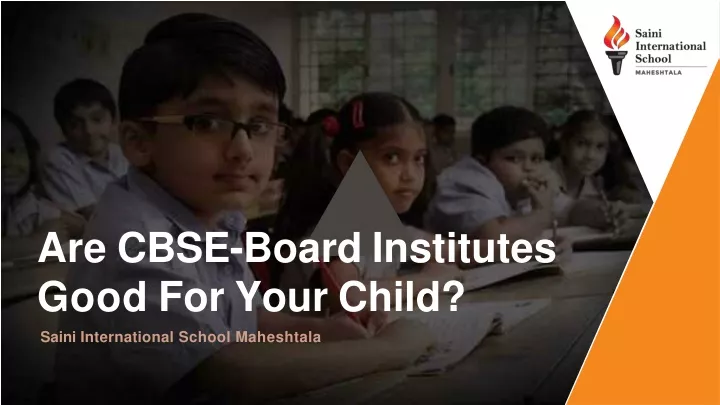 are cbse board institutes good for your child