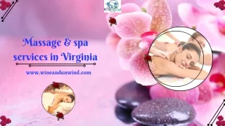 Relaxing Massage & spa services in Virginia