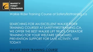 walkie rider training course at safetyfirsttraining ca