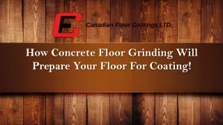 How Concrete Floor Grinding Will Prepare Your Floor For Coating!