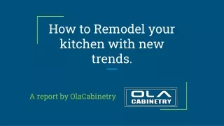 How to Remodel your kitchen with new trends