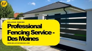 Professional Fencing Service - Des Moines