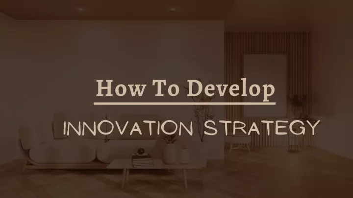 how to develop