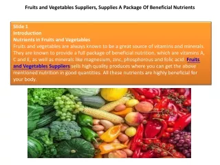 Fruits and Vegetables Suppliers, Supplies A Package Of Beneficial Nutrients