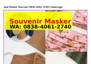jual masker souvenir o838 4o61 274o whatsapp
