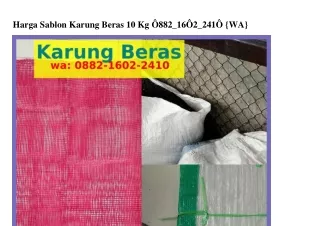 harga sablon karung beras 10 kg 882 16 2 241 wa