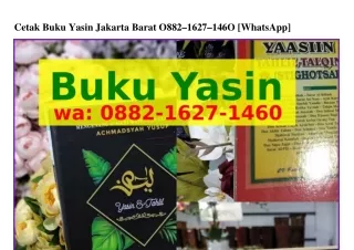 cetak buku yasin jakarta barat o882 1627 146o