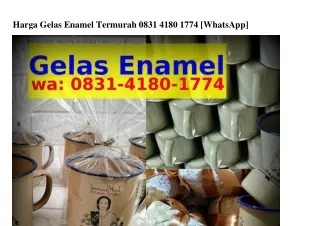 harga gelas enamel termurah 0831 4180 1774