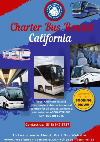 Charter Bus Rental California | Royal American Tours & Charter