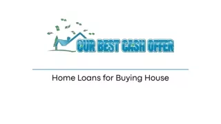 Need a Home Loan For Buying House