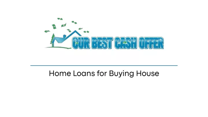 home loans for buying house