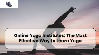 online yoga institutes the most effective way to learn yoga