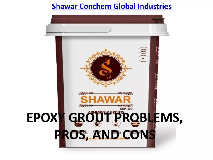 epoxy grout problems pros and cons