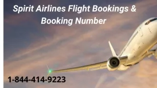 1-844-414-9223 Spirit Airlines Flight Booking Number.