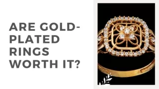 Are Gold-Plated Rings Worth it?