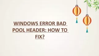 WINDOWS ERROR BAD POOL HEADER_ HOW TO FIX_