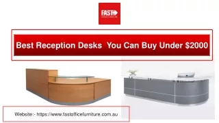 best reception desks you can buy under 2000