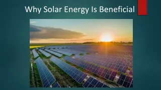 why solar energy is beneficial