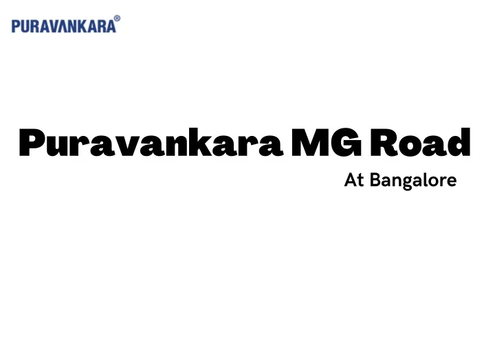 puravankara mg road