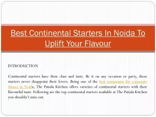 Best Continental Starters In Noida To Uplift Your Flavour