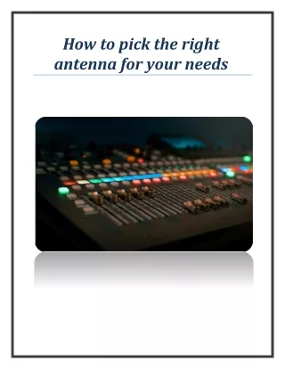 how to pick the right antenna for your needs