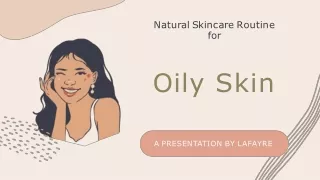 Natural Skincare Routine for Oily Skin