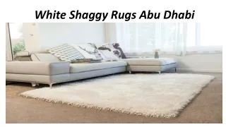 White Shaggy Rugs Abu Dhabi
