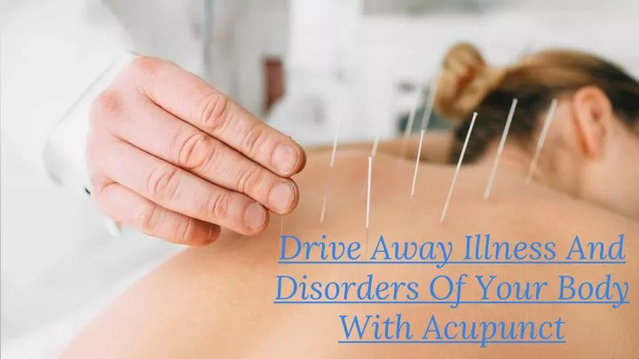 drive away illness and disorders of your body