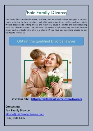 Obtain the qualified Divorce lawyer