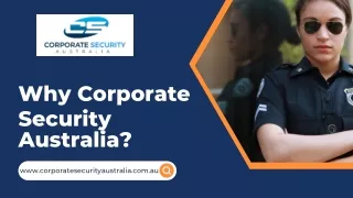Why Corporate Security Australia for Commercial Security?