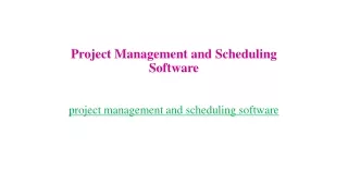 Project Management and Scheduling Software