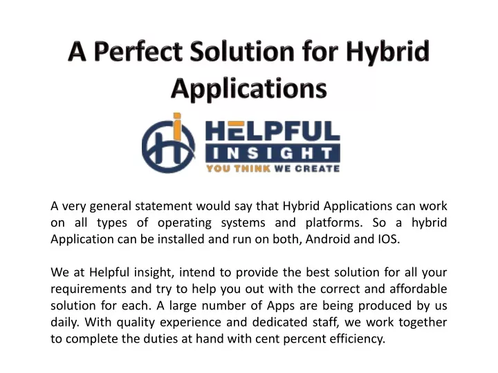 a perfect solution for hybrid applications
