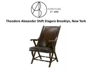 theodore alexander shift etagere brooklyn new york