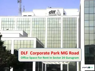 DLF Corporate Park Sector 24 Gurgaon | Office Space for Rent