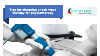 tips for choosing shock wave therapy for physiotherapy