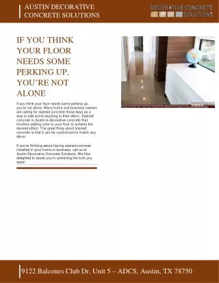 AUSTIN DECORATIVE CONCRETE AUSTIN - IF YOU THINK YOUR FLOOR NEEDS SOME PERKING UP, YOU’RE NOT ALONE