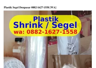 plastik segel denpasar 0882 1627 1558 wa