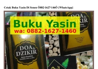 cetak buku yasin di senen 882 1627 146 whatsapp