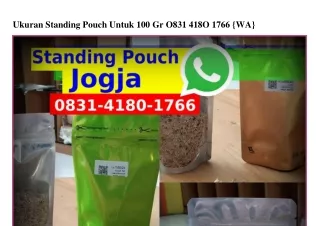 ukuran standing pouch untuk 100 gr o831 418o 1766