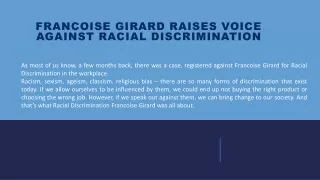 Francoise Girard Raises Voice Against Racial Discrimination