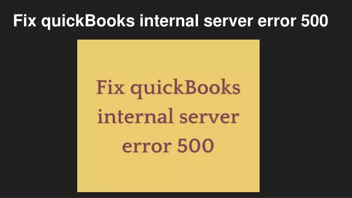 fix quickbooks internal server error 500