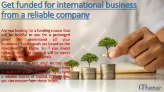 get funded for international business from a reliable company